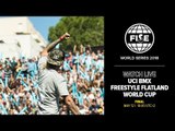 FWS MONTPELLIER 2018: UCI BMX Freestyle Flatland World Cup Final