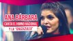Ana Bárbara canta el Himno Nacional y la 