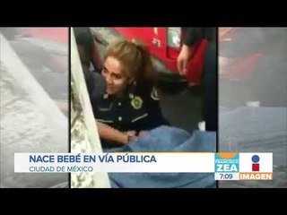 Nace bebé en la vía pública en la alcaldía de Álvaro Obregón | Noticias con Francisco Zea