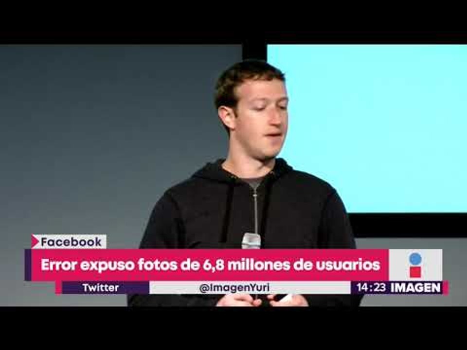 Error de Facebook expuso fotos de 6.8 millones...