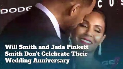 Will Smith and Jada Pinkett Smith Don’t Celebrate Their Wedding Anniversary