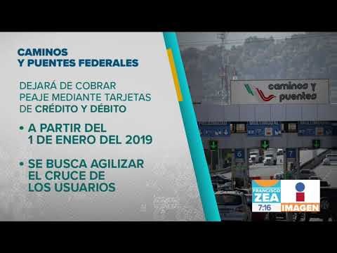 Casetas de Capufe dejarán de recibir tarjetas a partir de 2019 | Noticias con Francisco Zea