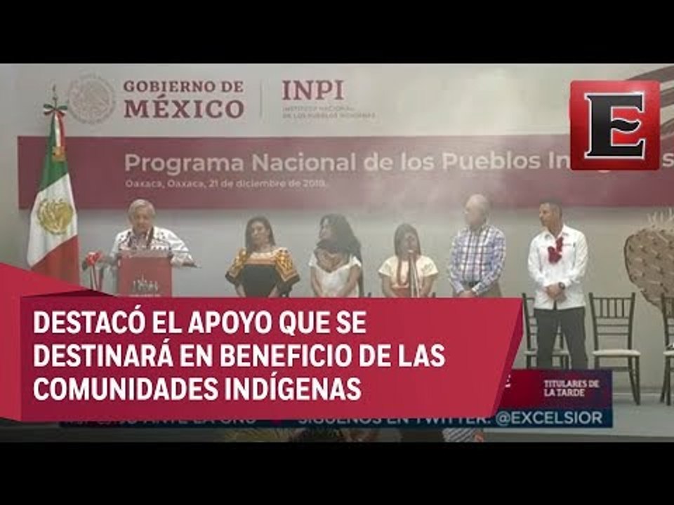 López Obrador presenta el Programa Nacional de Pueblos Indígenas