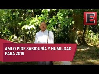 López Obrador envía mensaje de año nuevo