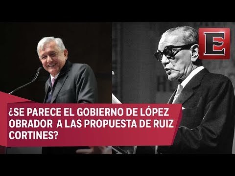 Similitudes entre los gobiernos de Ruiz Cortines y López Obrador