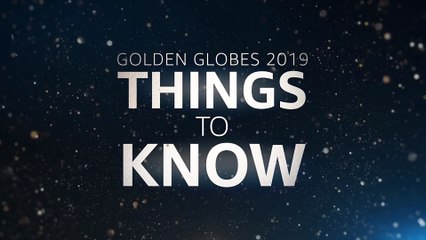 Things to Know About the 2019 Golden Globe Awards