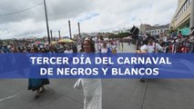 Tercer día del Carnaval de Negros y Blancos