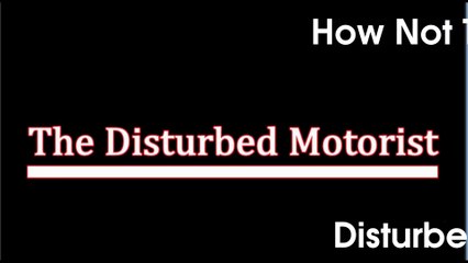 Driving Lesson How Not To Ride A Motorcycle - The Disturbed Motorist