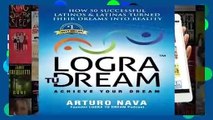 Library  Logra Tu Dream: How 50 Successful Latinos   Latinas Turned Their Dreams Into Reality -