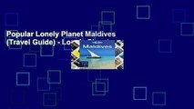 Popular Lonely Planet Maldives (Travel Guide) - Lonely Planet