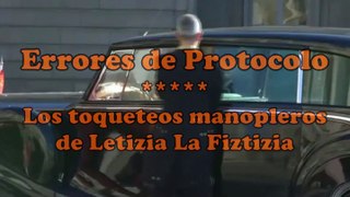 Errores de Protocolo | Los toqueteos manopleros de Letizia La Fiztizia