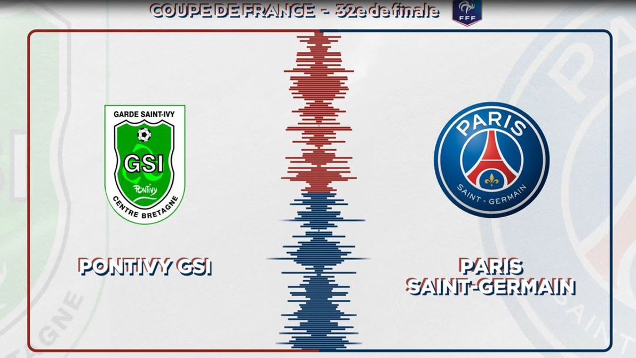 Pontivy - Paris Saint-Germain : La bande-annonce