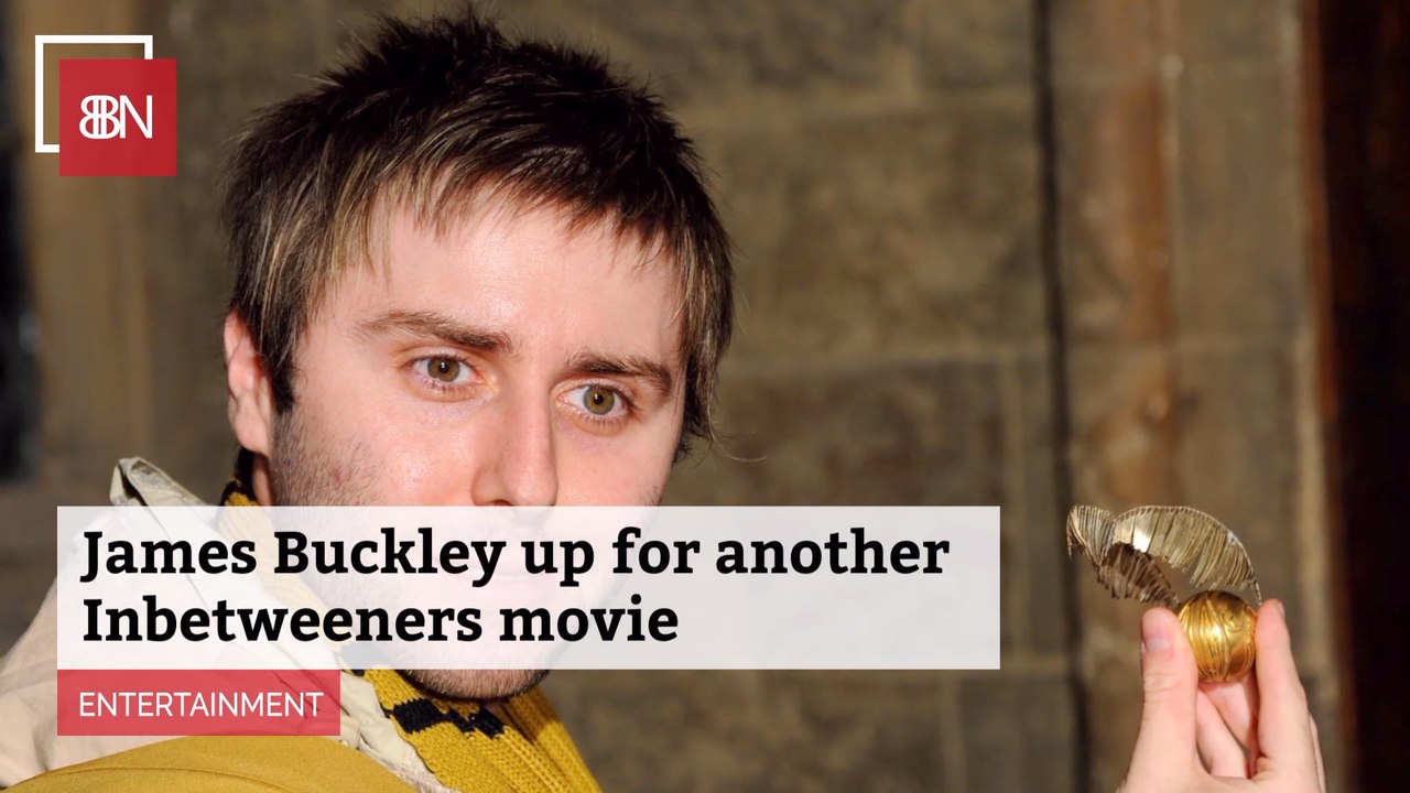 Will James Buckley Do Another 'Inbetweeners' Movie