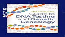 About for Book The Family Tree Guide to DNA Testing and Genetic Genealogy [F.u.l.l Pages]