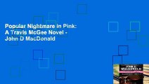 Popular Nightmare in Pink: A Travis McGee Novel - John D MacDonald