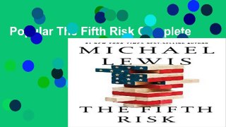 Popular The Fifth Risk Complete