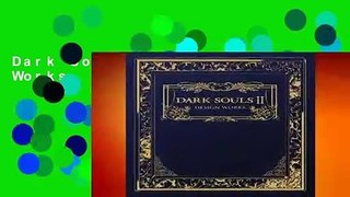 Dark Souls II: Design Works