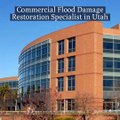 Utah Commercial Flood Damage Restoration & Repair Services