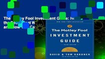 The Motley Fool Investment Guide: How the Fools Beat Wall Street s Wise Men and How You Can Too