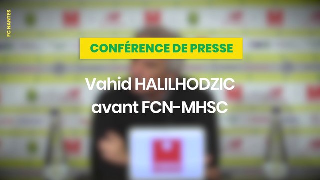 Vahid Halilhodzic avant FC Nantes - Montpellier HSC