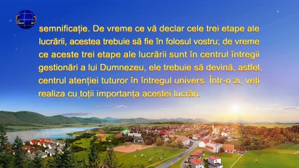 „Cunoașterea celor trei etape ale lucrării lui Dumnezeu este calea spre a-L cunoaște pe Dumnezeu”(2)
