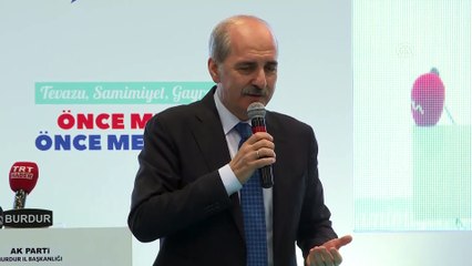 Kurtulmuş: 'AK Parti milletin kararlılığının özetidir' - BURDUR