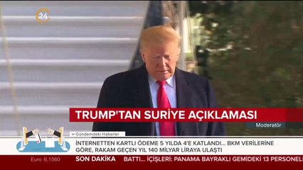 Trump'tan Suriye açıklaması