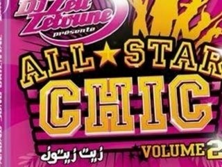 Dj zeit zetoune all star chic 2