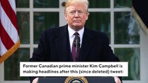 Former Canadian PM Kim Campbell: Trump 'Really Is A Motherf***er'