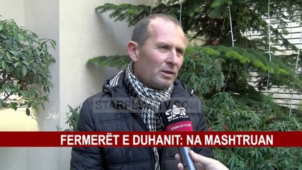 FERMERËT E DUHANIT: NA MASHTRUAN