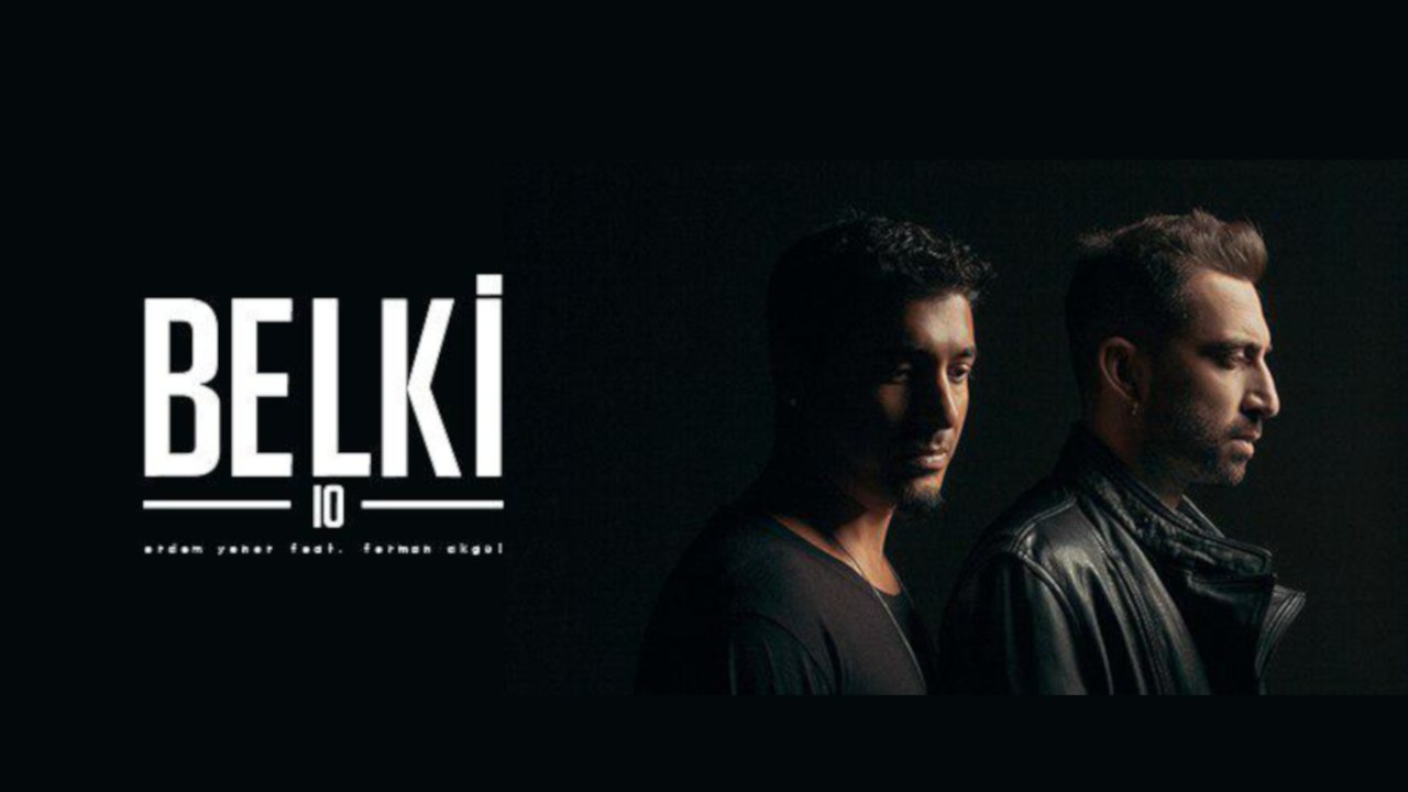 Erdem Yener feat. Ferman Akgül - Belki10 (Official 360⁰ Video)