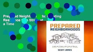 Prepared Neighborhoods: Creating Resilience One Street at a Time