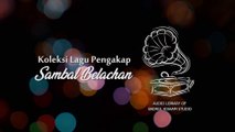 Koleksi Lagu Pengakap | Sambal Belacan