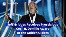 Jeff Bridges Receives Prestigious Cecil B. Demille Award At the Golden Globes