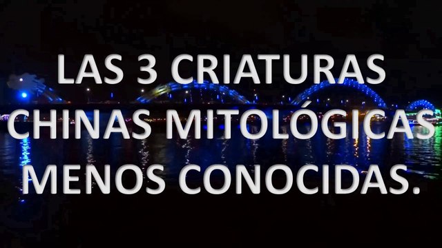 Las 3 Criaturas Chinas Mitológicas Menos Conocidas