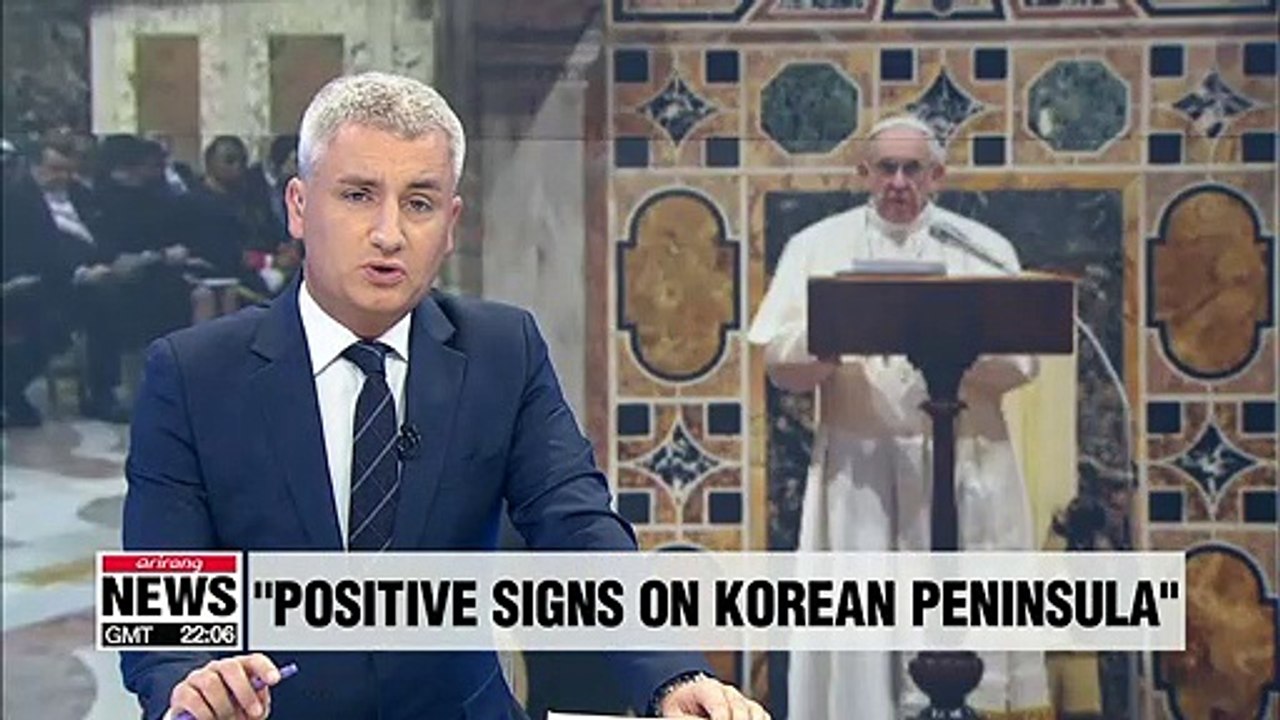 Pope Francis says positive developments on Korean Peninsula, wishes for peace, reconciliation