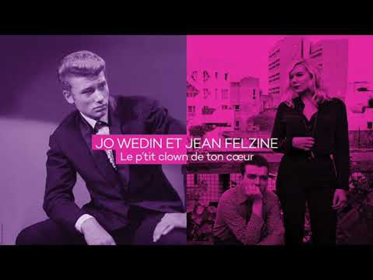 Jo Wedin & Jean Felzine - Le p'tit clown de ton coeur (cover Johnny Hallyday)  - Vidéo Dailymotion