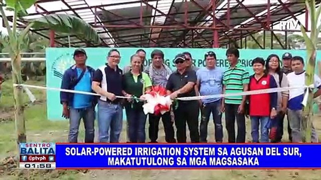 Solar-powered irrigation system sa Agusan del Sur, makatutulong sa mga magsasaka
