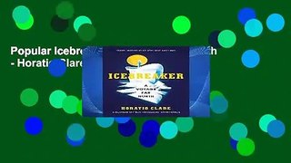 Popular Icebreaker: A Voyage Far North - Horatio Clare