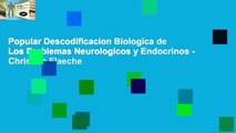 Popular Descodificacion Biologica de Los Problemas Neurologicos y Endocrinos - Christian Flaeche