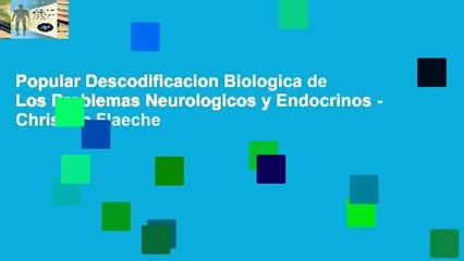 Popular Descodificacion Biologica de Los Problemas Neurologicos y Endocrinos - Christian Flaeche