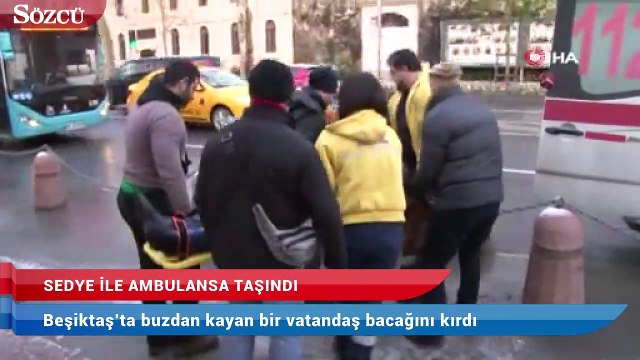 Beşiktaş’ta buzdan kayan bir vatandaş bacağını kırdı