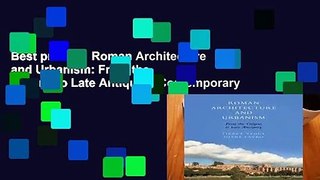 Best product  Roman Architecture and Urbanism: From the Origins to Late Antiquity (Contemporary