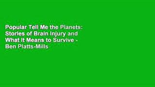 Popular Tell Me the Planets: Stories of Brain Injury and What It Means to Survive - Ben Platts-Mills