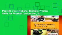 Pedretti s Occupational Therapy: Practice Skills for Physical Dysfunction, 8e