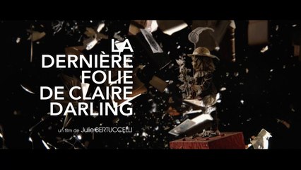 LA DERNIÈRE FOLIE DE CLAIRE DARLING (2018) en français HD (FRENCH) Streaming