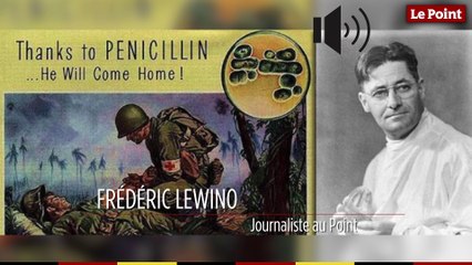 12 février 1941 : le jour où la pénicilline est administrée pour la première fois