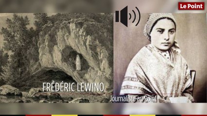 11 février 1858 : le jour où la Vierge apparaît à Bernadette Soubirous