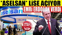 Aselsan Lise Açıyor Aselsan Mühendisleri Ders Verecek MÜTHİŞ HABER Çekirdekten Mühendis Yetişecek