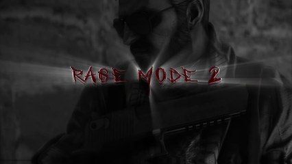 RAGE MODE 2 #CSGO
